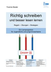 Vorderes Coverbild Richtig schreiben und besser lesen lernen; Dossier III