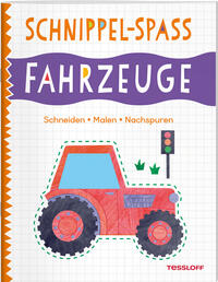 Vorderes Coverbild Schnippel-Spaß. Fahrzeuge. Schneiden - Malen - Nachspuren