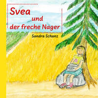 Vorderes Coverbild Svea und der freche Nager