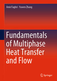 Vorderes Coverbild Fundamentals of Multiphase Heat Transfer and Flow