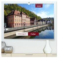Vorderes Coverbild Unterwegs in Calw (hochwertiger Premium Wandkalender 2025 DIN A2 quer), Kunstdruck in Hochglanz