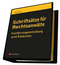 Vorderes Coverbild Schriftsätze für Rechtsanwälte - Forderungseintreibung und Exekution