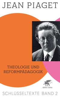 Vorderes Coverbild Theologie und Reformpädagogik (Schlüsseltexte in 6 Bänden, Bd. 2)