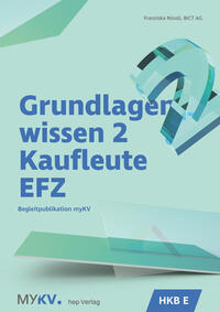Vorderes Coverbild Grundlagenwissen 2 Kaufleute EFZ - HKB E