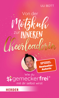 Vorderes Coverbild Von der Motzkuh zur inneren Cheerleaderin