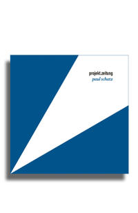 Vorderes Coverbild projekt.zeitung | Paul Schatz