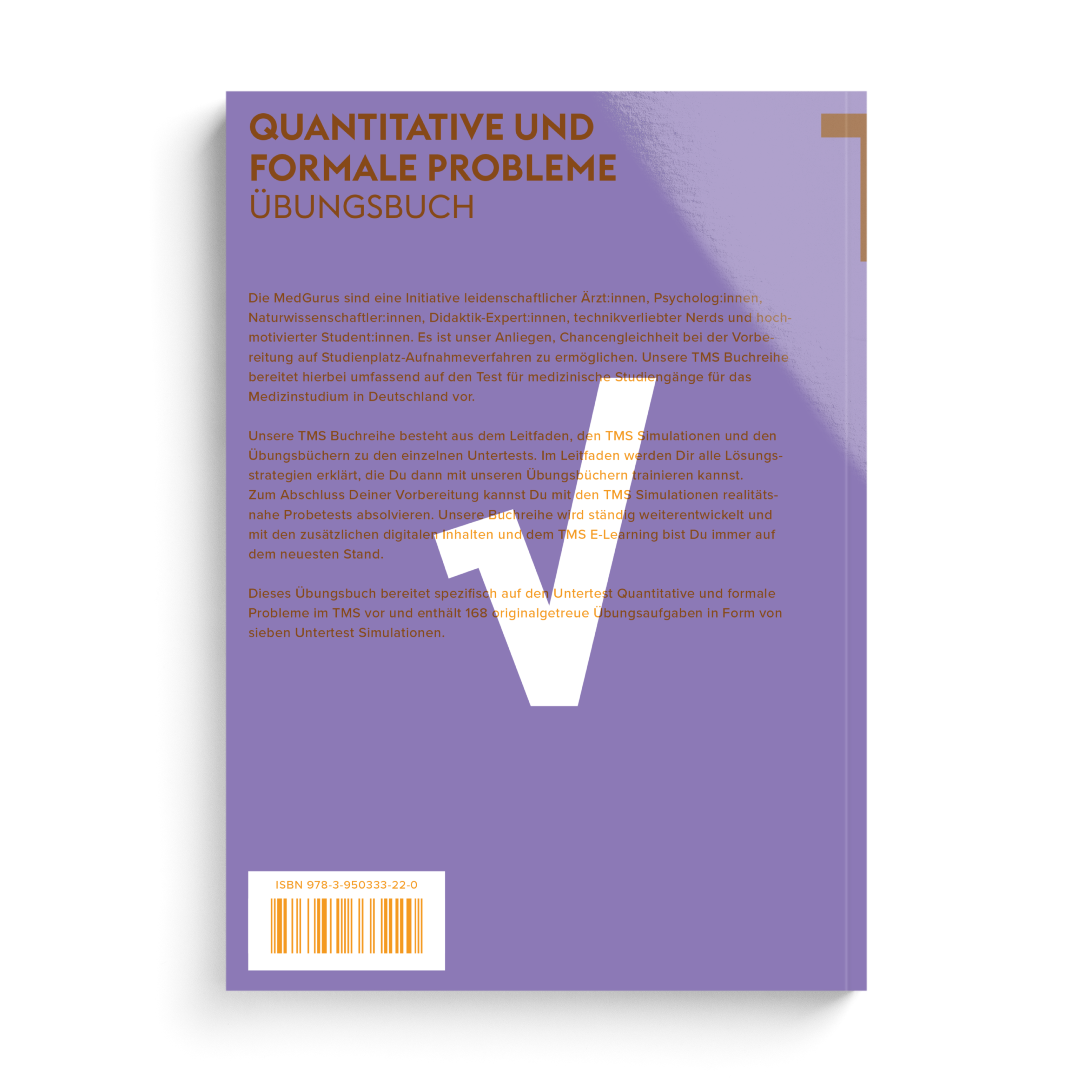 Rückseitencover MedGurus TMS Vorbereitung 2025 - Quantitative und formale Probleme - Übungsbuch mit 168 Aufgaben und Musterlösungen zur Vorbereitung auf den Medizinertest - Erfolgreich ins Medizinstudium