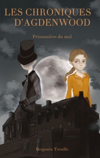 Vorderes Coverbild Les Chroniques d'Agdenwood