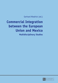 Vorderes Coverbild Commercial Integration between the European Union and Mexico