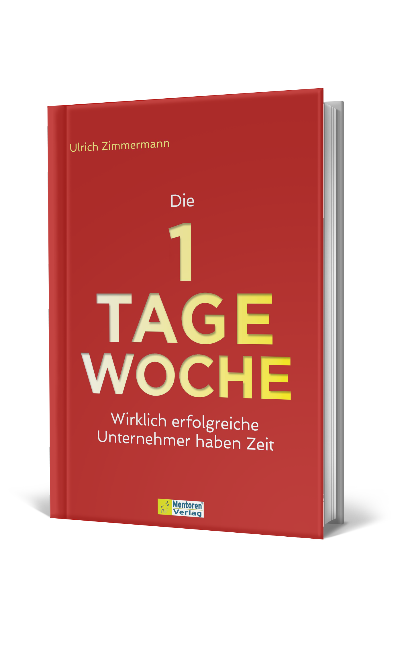 Anderes Coverbild Die 1-Tage-Woche