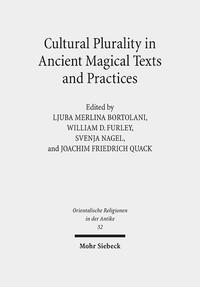 Vorderes Coverbild Cultural Plurality in Ancient Magical Texts and Practices