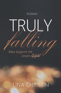 Vorderes Coverbild Truly Falling