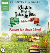 Vorderes Coverbild Kloster, Mord und Dolce Vita - Rezept für einen Mord