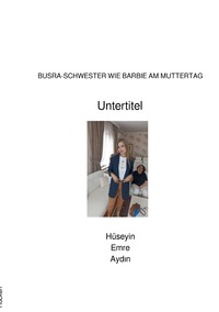 Vorderes Coverbild BUSRA-SCHWESTER WIE BARBIE AM MUTTERTAG