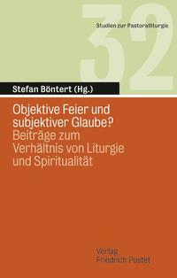 Vorderes Coverbild Objektive Feier und subjektiver Glaube?