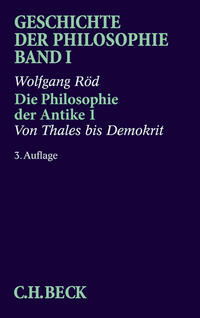 Vorderes Coverbild Geschichte der Philosophie Bd. 1: Die Philosophie der Antike 1: Von Thales bis Demokrit