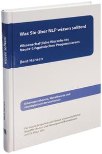 Vorderes Coverbild Was Sie über NLP wissen sollten!  Wissenschaftliche Wurzeln des Neuro-Linguistischen Programmierens