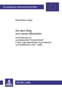 Vorderes Coverbild Auf dem Weg zum neuen Menschen