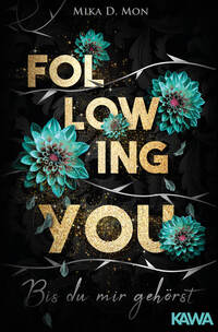 Vorderes Coverbild Following You - Bis du mir gehörst
