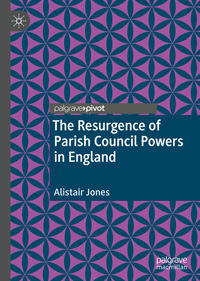 Vorderes Coverbild The Resurgence of Parish Council Powers in England