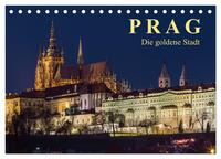 Vorderes Coverbild Prag - die goldene Stadt (Tischkalender 2026 DIN A5 quer), CALVENDO Monatskalender