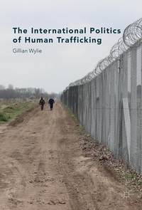 Vorderes Coverbild The International Politics of Human Trafficking