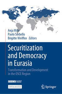 Vorderes Coverbild Securitization and Democracy in Eurasia