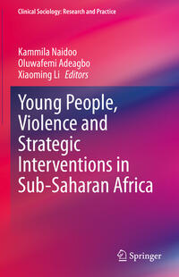 Vorderes Coverbild Young People, Violence and Strategic Interventions in Sub-Saharan Africa