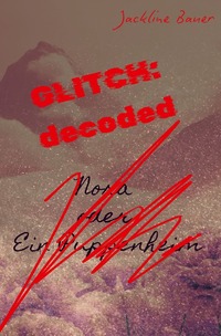 Vorderes Coverbild ? GLITCH:decoded