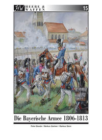 Vorderes Coverbild Die Bayerische Armee 1806-1813