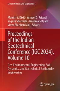 Vorderes Coverbild Proceedings of the Indian Geotechnical Conference (IGC 2024), Volume 10
