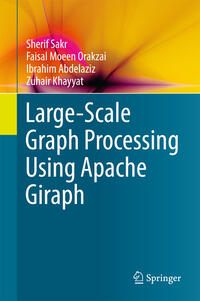 Vorderes Coverbild Large-Scale Graph Processing Using Apache Giraph