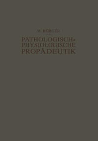 Vorderes Coverbild Pathologisch-Physiologische Propädeutik