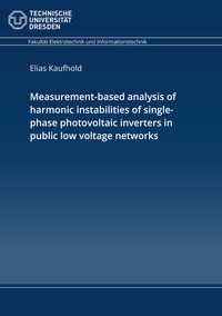 Vorderes Coverbild Measurement-based analysis of harmonic instabilities of single-phase photovoltaic inverters in public low voltage networks