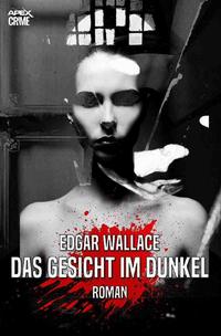 Vorderes Coverbild DAS GESICHT IM DUNKEL