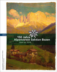 Vorderes Coverbild 150 Jahre Alpenverein Sektion Bozen