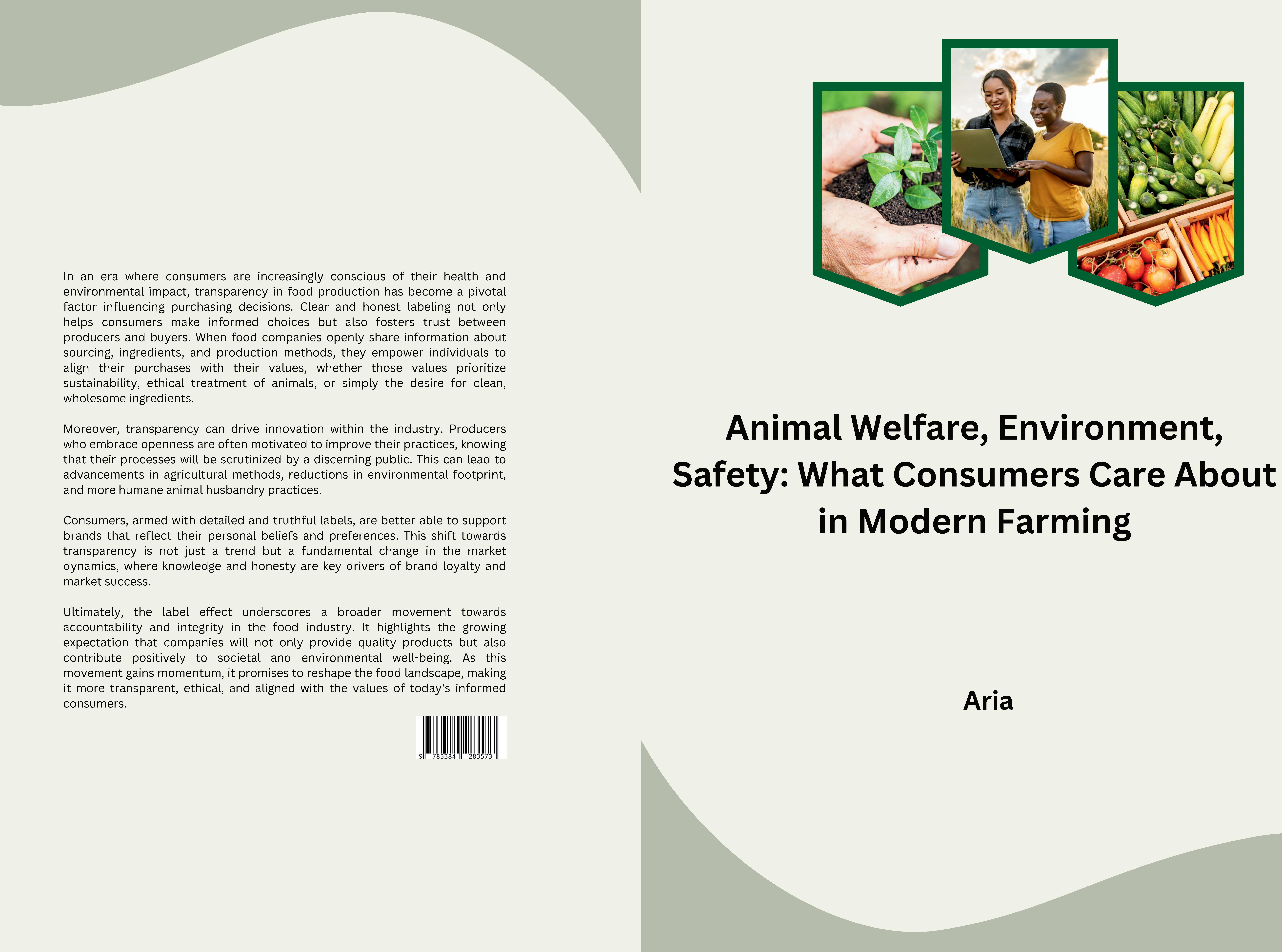 Gesamtes Coverbild Animal Welfare, Environment, Safety: What Consumers Care About in Modern Farming