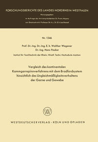 Vorderes Coverbild Vergleich des kontinentalen Kammgarnspinnverfahrens mit dem Bradfordsystem hinsichtlich des Ungleichmäßigkeitsverhaltens der Garne und Gewebe