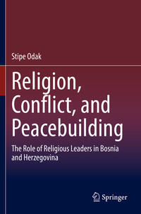 Vorderes Coverbild Religion, Conflict, and Peacebuilding