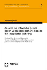 Vorderes Coverbild Ansätze zur Entwicklung eines neuen Vollgenossenschaftsmodells mit integrierter Währung