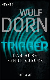 Vorderes Coverbild Trigger - Das Böse kehrt zurück