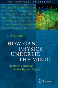 Vorderes Coverbild How Can Physics Underlie the Mind?