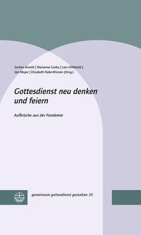 Vorderes Coverbild Gottesdienst neu denken und feiern