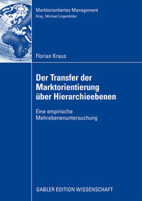 Vorderes Coverbild Der Transfer der Marktorientierung über Hierarchieebenen