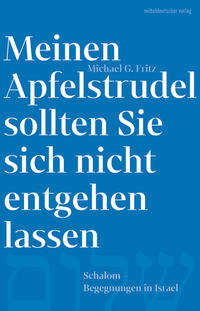 Vorderes Coverbild Meinen Apfelstrudel sollten Sie sich nicht entgehen lassen