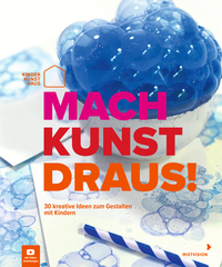 Vorderes Coverbild Mach Kunst draus!