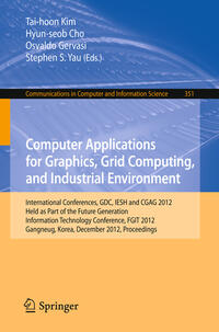 Vorderes Coverbild Computer Applications for Graphics, Grid Computing, and Industrial Environment