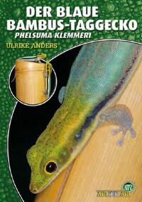Vorderes Coverbild Der Blaue Bambus-Taggecko