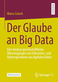Vorderes Coverbild Der Glaube an Big Data