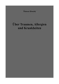 Vorderes Coverbild Über Traumen, Allergien und Krankheiten